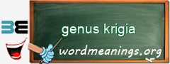 WordMeaning blackboard for genus krigia
